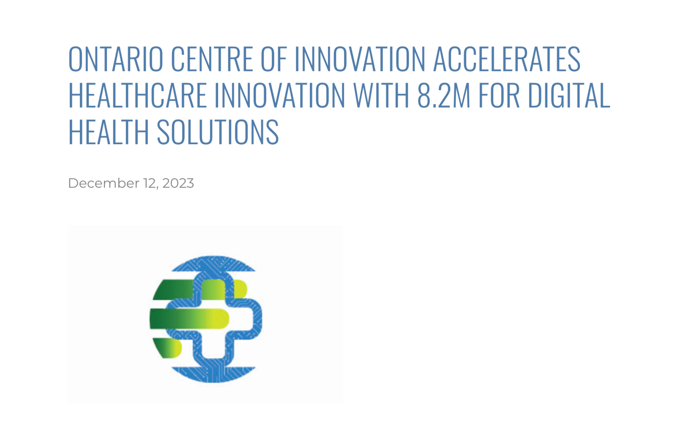 Ontario Centre of Innovation Accelerates Healthcare Innovation with 8.2M for Digital Health Solutions